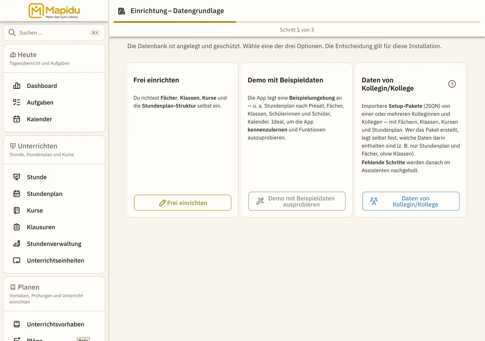 Beim ersten Start wählst du, ob du leer beginnst, mit Beispieldaten erkundest oder Daten aus dem Kollegium übernimmst.
