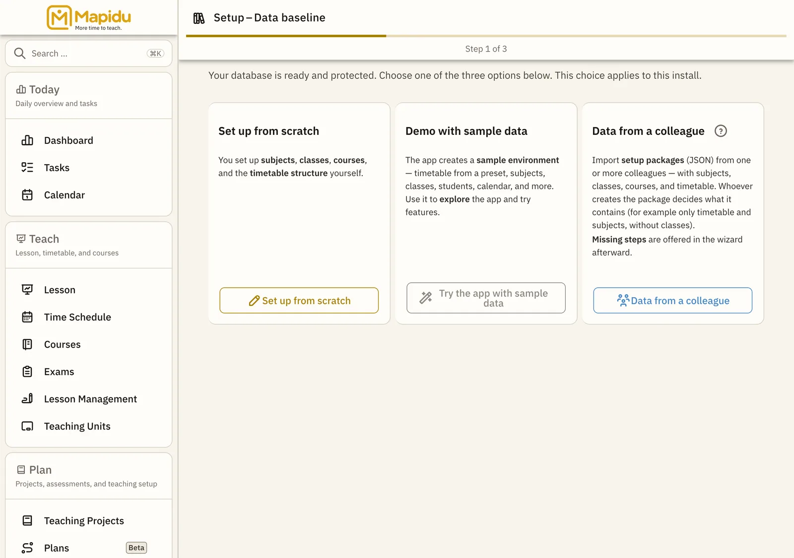 On first launch, choose whether to start empty, explore with sample data, or import data from a colleague.